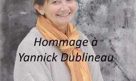 Hommage à Yannick Dublineau