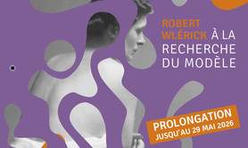 Exposition Robert Wlerick à la recherche du modèle