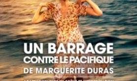 Un Barrage Contre Le Pacifique - Théâtre de Poche-Montparnasse, Paris