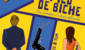 Pied de biche - Comédie d’action