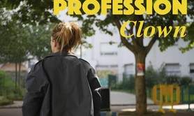 La cie Le Bouc sur le Toit  - Profession CLown