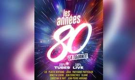 Concert : Les Années 80, la tournée