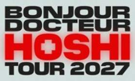 Hoshi - Bonjour Docteur Tour