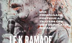 Le K Ramade (Regg'lyss, l'Art à Tatouille...)