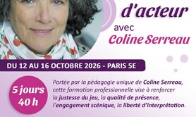 Coline Serreau - Formation intensive : Le jeu d'acteur (40h)