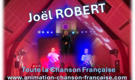 Joël ROBERT - Toute la Chanson Française 