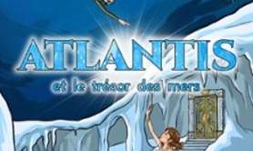 Atlantis et le Trésor des Mers