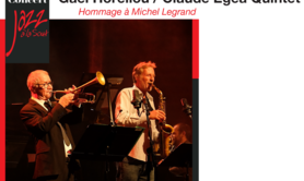 Gaël Horellou / Claude Egea Quintet Hommage à Michel Legrand