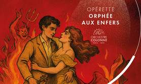 OPÉRETTE · Orphée aux Enfers
