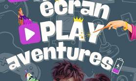 Pause écran - Play aventures