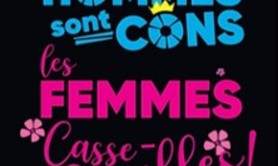 Les Hommes Sont Cons, les Femmes Casse-couilles - Pelouse Paradise, Ales