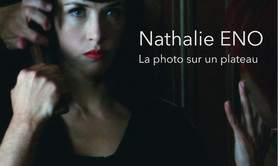 Nathalie ENO - La photo sur un plateau