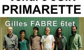 Concert Jazz. GILLES FABRE 6tet