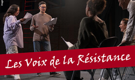 Stage lecture théâtralisée Les Voix de la Résistance