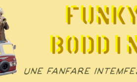 Funky Bodding - une fanfare intemfestive ! 