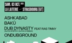 Dub Dynasty & Ondubground & Ashkabad & Bakû