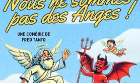 Planquez vos saints, nous ne sommes pas des anges !