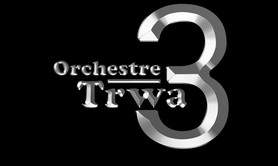 Orchestre  TRWA - Animation de soirées, de repas privés  et fêtes de village