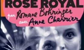 Rose Royal - La Pépinière Théâtre, Paris