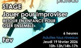 Jouer pour Improviser : retour en enfance pour oser ensemble