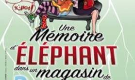 Une Mémoire d'Eléphant dans un Magasin de Porcelaine - Le Théâtre de Jeanne, Nantes