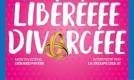 Libéréeee Divorcéee - Tournée