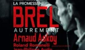 La Promesse Brel -  Arnaud Askoy - Tournée