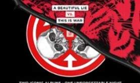 Thirty Seconds to Mars - A Beautiful Lie vs This Is War