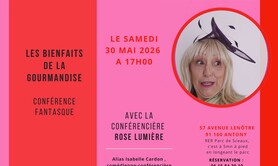 Les bienfaits de la gourmandise - Conférence fantasque