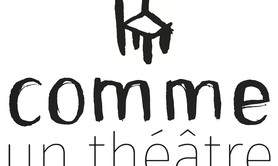 Comme Un Théâtre - Ateliers de théâtre pour tous les âges
