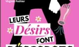 Leurs Désirs Font Désordres