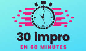 30 impro en 60 minutes