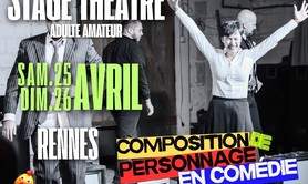 STAGE THÉÂTRE ADULTES « COMPOSER UN PERSONNAGE EN COMÉDIE »