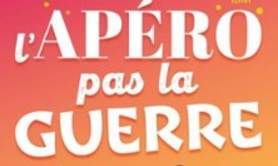 Faites l’Apéro pas la Guerre - Le Complexe, Lyon
