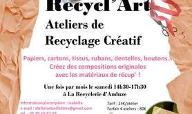 Atelier Arts et Lettres - Recycl'Art : recyclage créatif et artistique