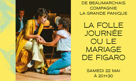 La folle journée de figaro | Compagnie La Grande Panique