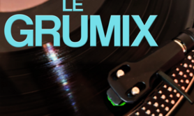  Le Gru Mix- Cie Les Grumots