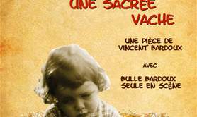 Acteurs Côté Cours présente  - J'ai rêvé que j'étais une sacrée vache