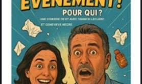 Un Heureux Evénement, Pour Qui ?, Laurette Théâtre - Lyon