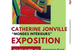  EXPOSITION MONDES INTÉRIEURS CATHERINE JONVILLE
