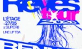 Rêves Tour 2026: Rennes X Super8