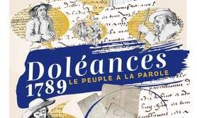 Doléances 1789, le peuple a la parole