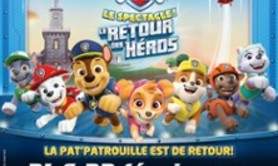 Pat' Patrouille, Le Spectacle : Le Retour des Héros ! - Paris