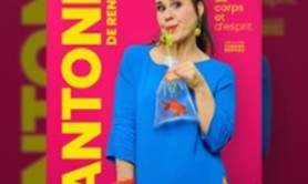 Antonia de Rendinger - Scènes de Corps et d'Esprit - Tournée