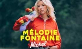 Mélodie Fontaine - Nickel Nickel - Tournée