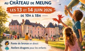 Week-end des Dragons au Château de Meung-sur-Loire (Loiret)