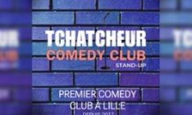 Tchatcheur Comedy Club -  Premier Comedy Club à Lille - Espace Comédie.