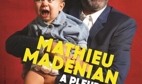 MATHIEU MADENIAN A pleurer de rire !