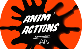 ANIM'ACTIONS - association multi'arts