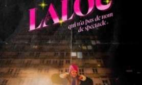 Lalou - Qui n'a pas de Nom de Spectacle